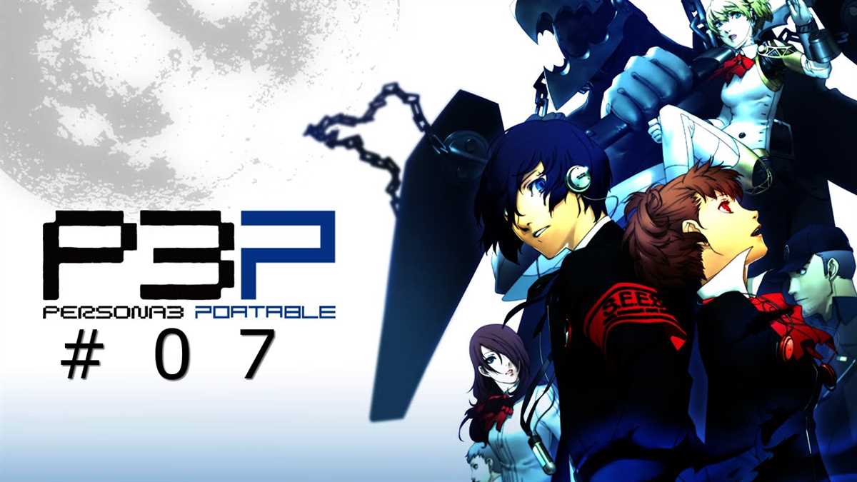 Persona 3 Portable: A Brief Overview